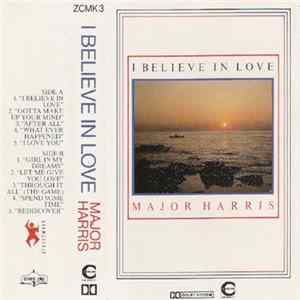 Major Harris - I Believe In Love Mp3