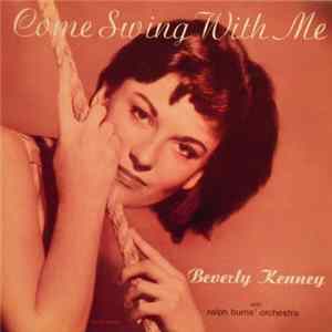 Beverly Kenney With Ralph Burns' Orchestra - Come Swing With Me Mp3