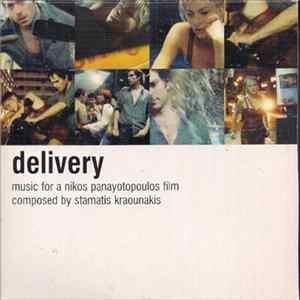 Stamatis Kraounakis - Delivery - Music For A Nikos Panayotopoulos Film Mp3