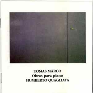 Tomás Marco - Humberto Quagliata - Obras Para Piano Mp3
