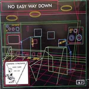 Barbra Streisand / Vikki Carr / Kiki Dee - No Easy Way Down Mp3