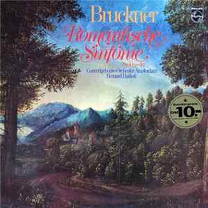 Bruckner ; Concertgebouw-Orchester Amsterdam, Bernard Haitink - Romantische Sinfonie (Nr.4 Es-Dur) Mp3