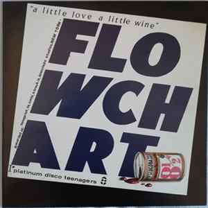 Flowchart - A Little Love A Little Wine Mp3
