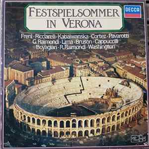 Freni · Ricciarelli · Kabaiwanska · Cortez · Pavarotti · G. Raimondi · Lima · Bruson · Cappuccilli · Boyagian · R. Raimondi · Washington - Festsommerspiele In Verona Mp3