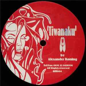 Alexander Koning - Tiwanaku Mp3