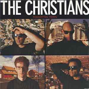 The Christians - Forgotten Town Mp3