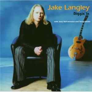 Jake Langley - Diggin´ In Mp3
