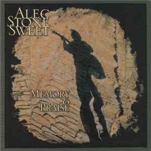 Alec Stone Sweet - Memory & Praise Mp3