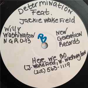 Determination Featuring Jackie Wakefield - Here We Go Mp3