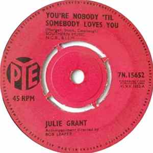 Julie Grant - You're Nobody 'Til Somebody Loves You Mp3