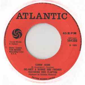 Delaney & Bonnie And Friends Featuring Eric Clapton - Comin' Home Mp3