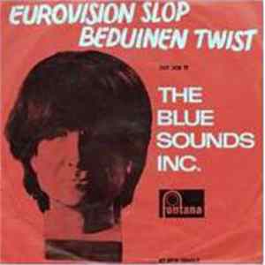 The Blue Sounds Inc. - Eurovisions Slop / Beduinen-Twist Mp3