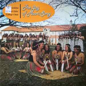 The Turakina Maori Girls College Choir - The Joy Of Maoris Song Mp3