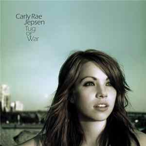 Carly Rae Jepsen - Tug Of War Mp3