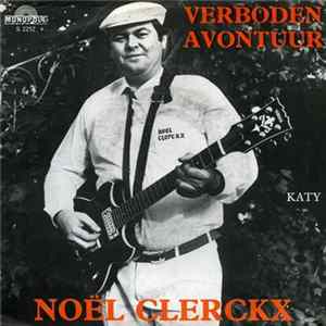 Noël Clerckx - Verboden Avontuur Mp3