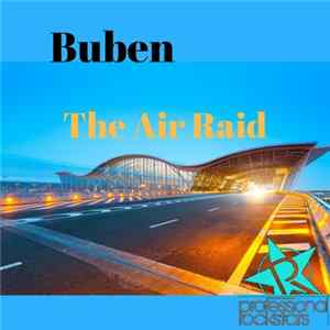 Buben - The Air Raid Mp3