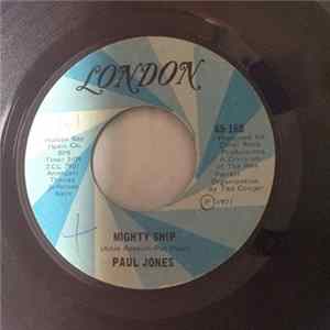 Paul Jones - Mighty Ship / Who Are The Masters Mp3