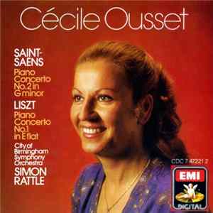 Saint-Saens / Liszt - Cécile Ousset, City Of Birmingham Symphony Orchestra, Simon Rattle - Piano Concerto No. 2 In G Minor / Piano Concerto No.1 In E Flat Mp3
