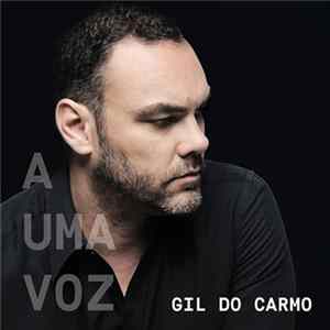 Gil Do Carmo - A Uma Voz Mp3