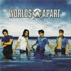 Worlds Apart - Don't Change Mp3