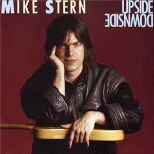 Mike Stern - Upside Downside Mp3