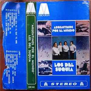 Los Del Suquia - Argentinos Por El Mundo Mp3