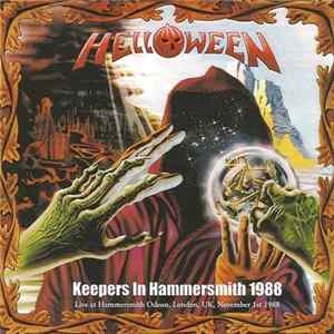 Helloween - Keepers In Hammersmith 1988 Mp3