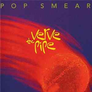 The Verve Pipe - Pop Smear Mp3