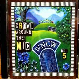 Various - Crowd Around The Mic Volume 5 Mp3