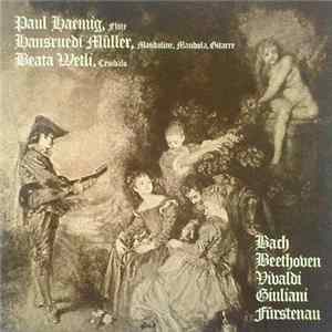 Bach, Beethoven, Vivaldi, Giuliani, Fürstenau - Paul Haemig, Hansruedi Müller, Beata Wetli - Flöte, Mandoline, Mandola, Gitarre Und Cembalo Mp3