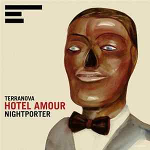 Terranova - Hotel Amour (Nightporter) Mp3