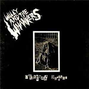 Willy And The Whankers - Perpetual Desires Mp3