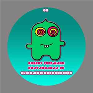 Robert Feedmann - Chatarrakaa EP Mp3