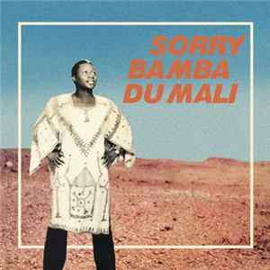 Sorry Bamba - Sorry Bamba Du Mali Mp3