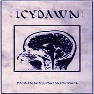 Icydawn - Humanintelligencearthcancer Mp3