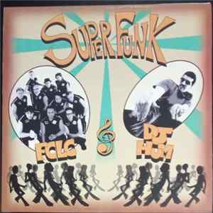 Funk Como Le Gusta, DJ Hum, Markko Mendes - Superfunk / Ela Gamou Mp3