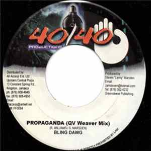 Bling Dawg / Hawkeye - Propaganda (QV Weaver Mix) / Tek It Off, Put It On (QV Weaver Mix) Mp3