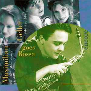 Maximilian Geller - Maximilian Geller Goes Bossa Encore Mp3
