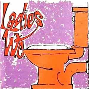 Ladies W.C. - Ladies W.C. Mp3