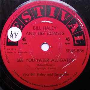 Bill Haley And His Comets - See You Later, Alligator / The Paper Boy (On Main Street, U.S.A.) Mp3