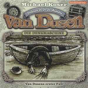 Michael Koser - Van Dusens Erster Fall Mp3