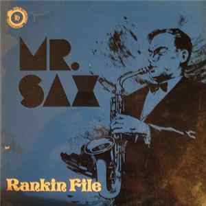 Rankin File - Mr. Sax Mp3