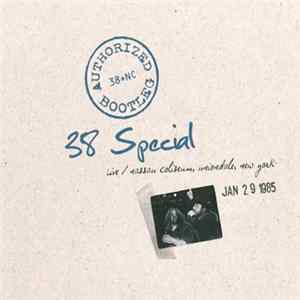 38 Special - Authorized Bootleg - Nassau Coliseum, Uniondale, New York 1/29/85 Mp3
