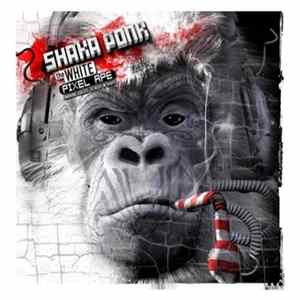 Shaka Ponk - The White Pixel Ape Mp3