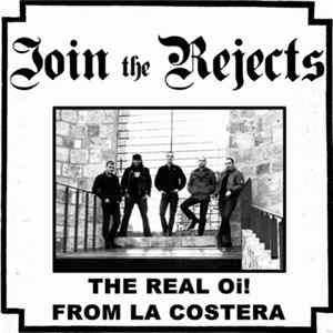 Join The Rejects - The Real Oi! From La Costera Mp3