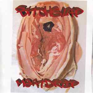 Bitchslap - Meatdrop Mp3