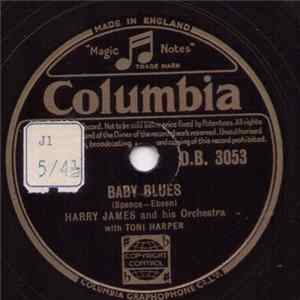 Harry James And His Orchestra With Toni Harper - Baby Blues / Blacksmith Blues Mp3