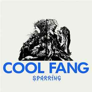 COOL FANG - Sparring Mp3