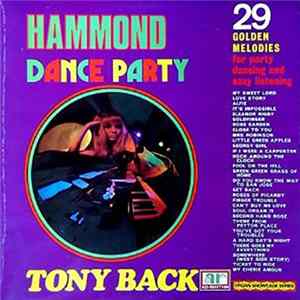 Tony Back - Hammond Dance Party Mp3