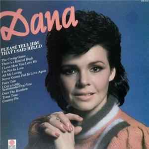 Dana - Please Tell Him That I Said Hello Mp3